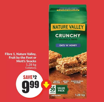 FreshCo Fibre 1, nature valley, fruit by the foot or mott's snacks offer