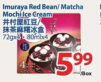 T&T Supermarket Imuraya Red Bean/Matcha Mochi Ice Cream offer