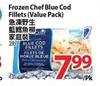T&T Supermarket Frozen Chef Blue Cpd Fillets offer