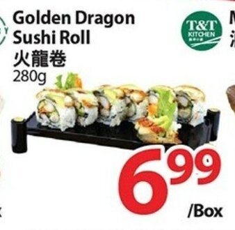 T&T Supermarket Golden Dragon Sushi Roll offer