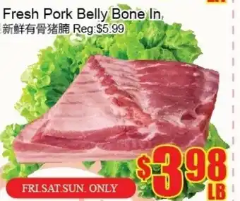 Fu Yao Supermarket Fresh Pork Belly Bone In offer
