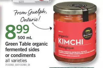 Fortinos Green table organic fermented sides or condiments offer