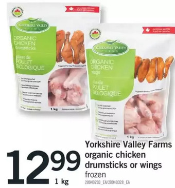 Fortinos Yorkshire valley farms organic chicken drumsticks or wings offer