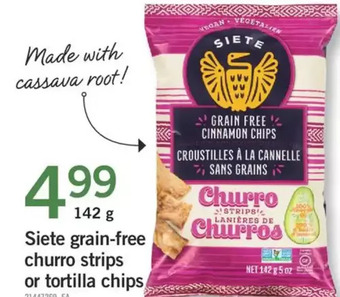 Fortinos Siete grain-free churro strips or tortilla chips offer