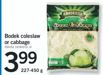 Fortinos Bodek coleslaw or cabbage offer