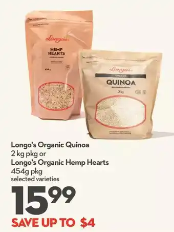 Longo's Longo's organic quinoa or longo's organic hemp hearts offer