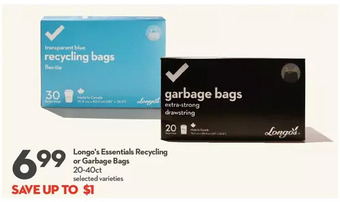 Longo's Longo's essentials recycling or garbage bags offer