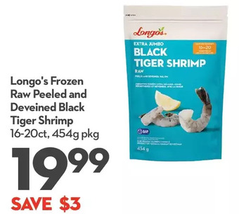 Longo's Longo's frozen raw peeled and deveined black tiger shrimp offer