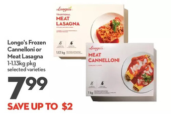 Longo's Longo's frozen cannelloni or meat lasagna offer