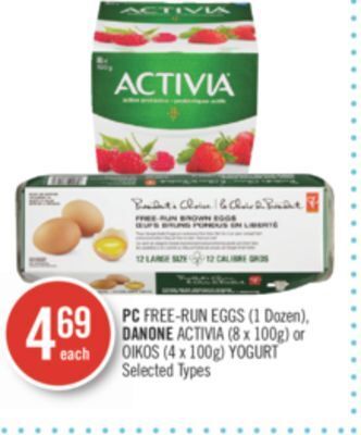 Shoppers Drug Mart Pc free-run eggs (1 dozen), danone activia (8 x 100g) or oikos (4 x 100g) yogurt offer