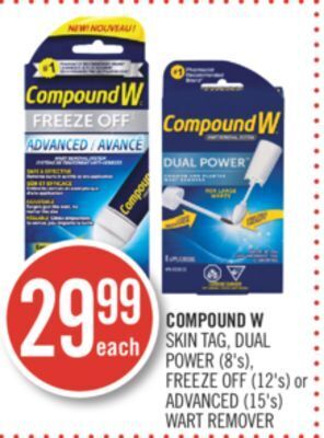 Shoppers Drug Mart Compound w skin tag, dual power (8's), freeze off (12's) or advanced (15's) wart remover offer