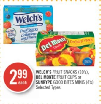Shoppers Drug Mart Welch's fruit snacks (10's), del monte fruit cups or sunrype good bites minis (4's) offer