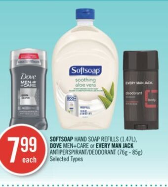 Shoppers Drug Mart Softsoap hand soap refills (1.47l), dove men+care or every man jack antiperspirant/deodorant (76g - 85g) offer