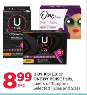 Rexall U by kotex or one by poise pads, liners or tampons offer