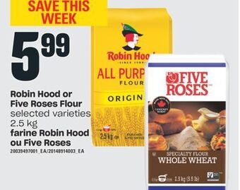Independent City Market Robin hood or five roses flour, 2.5 kg offer