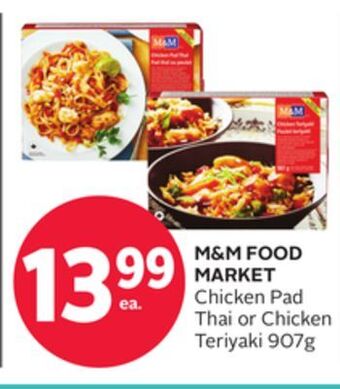 Rexall M & m food market chicken pad thai or chicken teriyaki offer