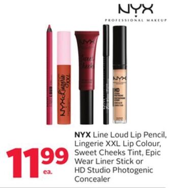 Rexall Nyx line loud lip pencil, lingerie xxl lip colour, sweet cheeks tint, epic wear liner stick or hd studio photogenic concealer offer