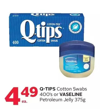 Rexall Q-tips cotton swabs or vaseline petroleum jelly offer