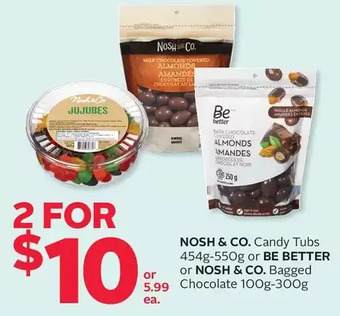 Rexall Nosh & co. candy tubs or be better or nosh & co. bagged chocolate offer