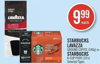 Shoppers Drug Mart Starbucks, lavazza ground coffee or starbucks k-cup pods offer