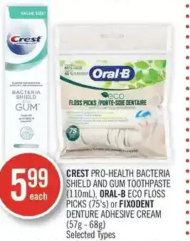 Shoppers Drug Mart Crest pro-health bacteria shield and gum toothpaste, oral-b eco floss picks or fixodent denture adhesive cream offer