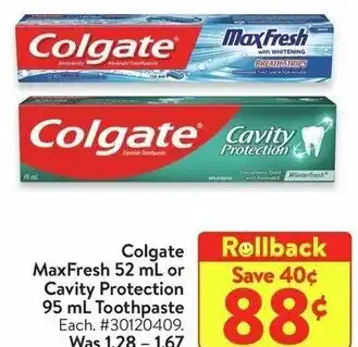 Walmart Colgate MaxFresh 52ml or Cavity Protection 95 ml Toothpaste offer