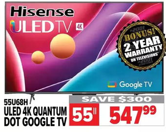 2001 Audio Video Hisense 55" uled 4k quantum dot google tv offer