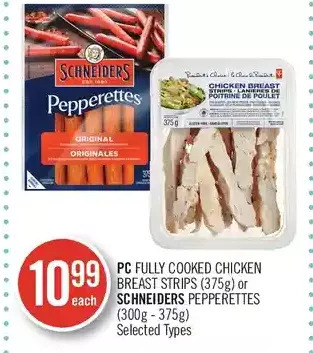 Shoppers Drug Mart Pc fully cooked chicken breast strips or schneiders pepperettes offer