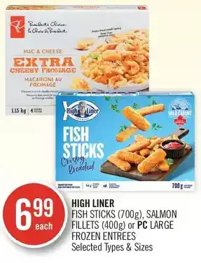 Shoppers Drug Mart High liner fish sticks, salmon fillets or pc large frozen entrees offer