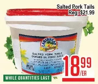 Skyland Foodmart Salted pork tails offer