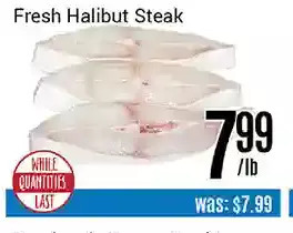 Nations Fresh Foods Fresh halibut steak offer