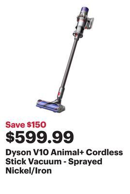 Best Buy Dyson v10 animal+ cordless stick vacuum - sprayed nickel/iron offer