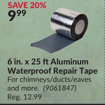 Princess Auto 6 in. x 25 ft aluminum waterproof repair tape offer