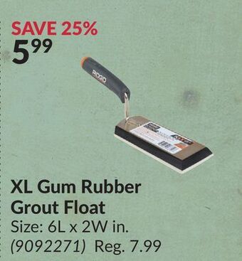 Princess Auto Xl gum rubber grout float offer