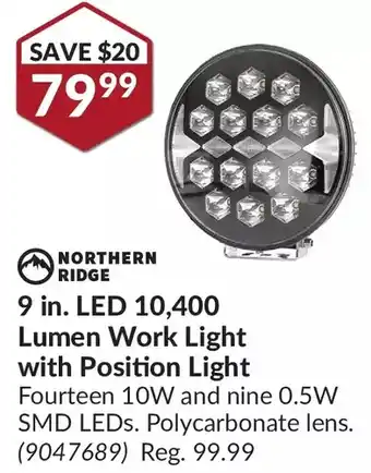 Princess Auto Northern ridge 9 in. led 10,000 lumen work light with position light fourteen 10w and nine 0.5w smd leds. offer