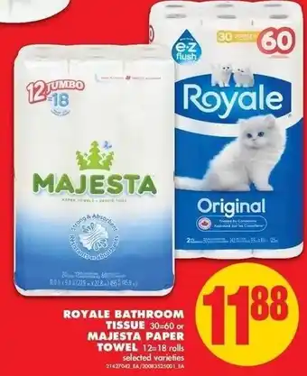 No Frills Royale Bathroom Tissue 30-60 or Towel 12-18 rolls offer