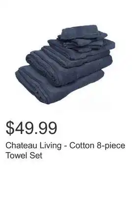 Costco Chateau living - cotton 8-piece towel set offer