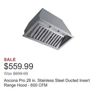 Costco Ancona pro 28 in. stainless steel ducted insert range hood - 600 cfm offer