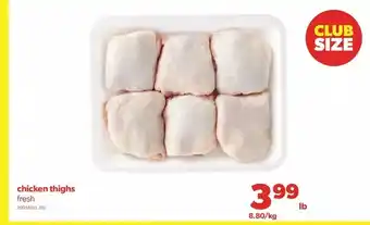 Real Canadian Superstore Fresh chicken thighs offer