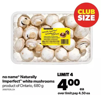 Real Canadian Superstore No name naturally imperfect white mushrooms offer