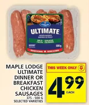 Food Basics Maple lodge ultimate dinner or breakfast chicken sausages offer