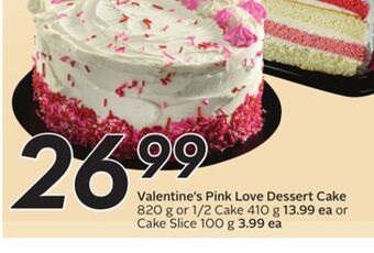 Sobeys Valentine's pink love dessert cake offer
