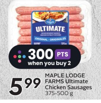 Sobeys Maple lodge farms ultimate chicken sausages offer