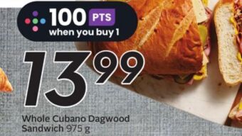 Sobeys Whole cubano dagwood sandwich offer
