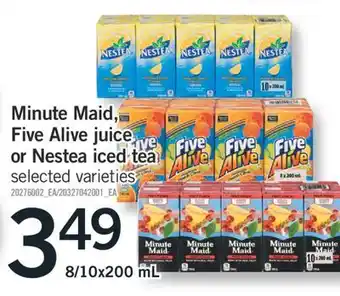 Fortinos Minute maid, five alive juice or nestea iced tea,8/10x200 ml offer