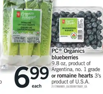 Fortinos Pc® organics blueberries, 9.8 oz, or romaine hearts, 3's offer