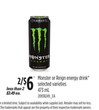Loblaws Monster or reign energy drink*, 473 ml offer