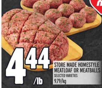 Metro Store made homestyle meatloaf or meatballs offer