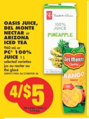 No Frills Oasis juice, del monte nectar or arizona iced tea, 960 ml or pc® 100% juice, 1 l offer