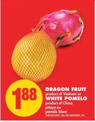 No Frills Dragon fruit or white pomelo offer